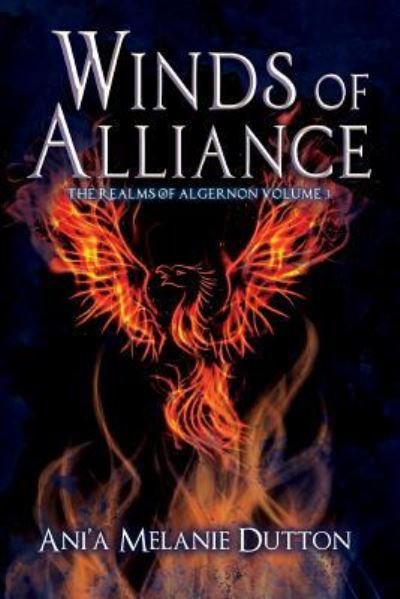 Cover for Ani'a Melanie Dutton · Winds of Alliance (Paperback Book) (2017)