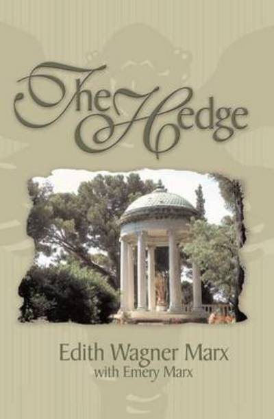 Cover for Edith Wagner Marx · The Hedge (Paperback Book) (2012)