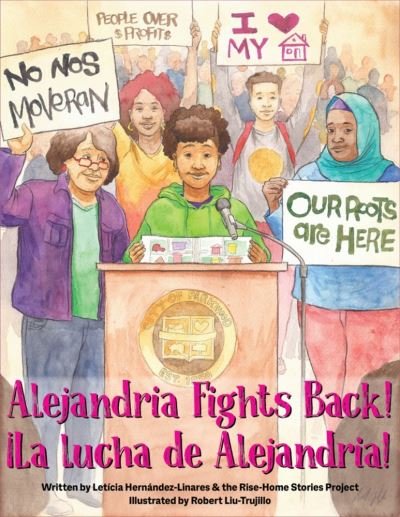 Cover for Rise Home Project The · Alejandria Fights Back!: OLa Lucha de Alejandria! (Hardcover Book) [Bilingual edition] (2021)