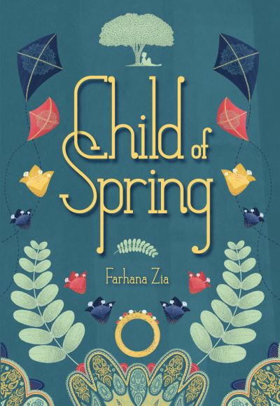 Cover for Farhana Zia · Child of Spring (Hardcover Book) (2016)