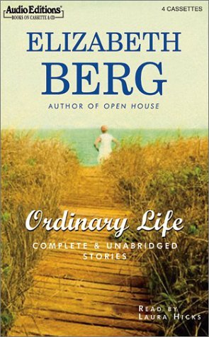 Cover for Elizabeth Berg · Ordinary Life (Cassette) [Unabridged edition] (2003)