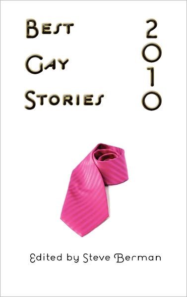 Cover for Steve Berman · Best Gay Stories 2010 (Hardcover Book) (2010)