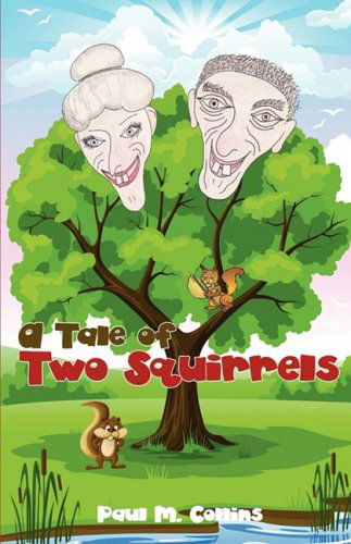 Cover for Paul Collins · A Tale of Two Squirrels (Paperback Bog) (2008)