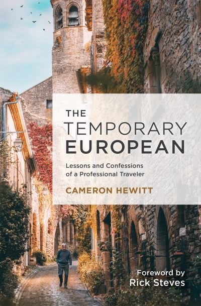 Cover for Cameron Hewitt · The Temporary European: 25 Years of Behind-the-Scenes Stories from a Professional Traveler (Paperback Bog) (2022)