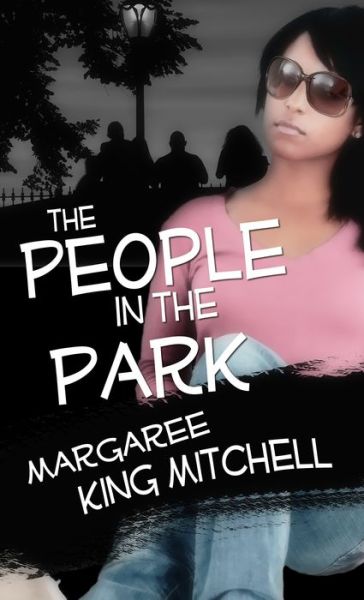 The People in the Park - Margaree King Mitchell - Książki - Pelican Book Group - 9781611163049 - 4 października 2013