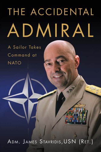Cover for James Stavridis · The Accidental Admiral: A Sailor Takes Command at NATO (Innbunden bok) (2014)
