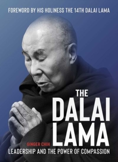 Cover for Ginger Chih · The Dalai Lama: Leadership and the Power of Compassion (Pocketbok) (2024)