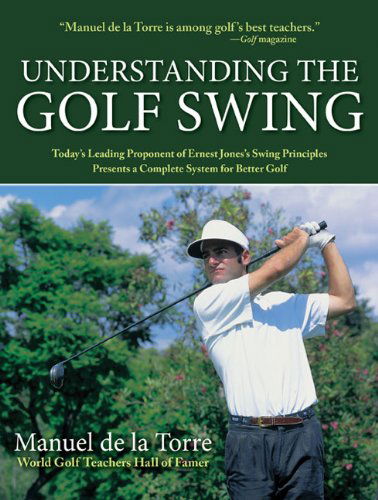 Cover for Manuel De La Torre · Understanding the Golf Swing (Paperback Book) (2014)