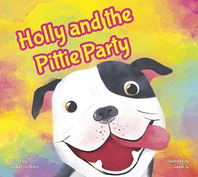 Cover for Julian Frischherz · Holly and the Pittie Party (Book) (2023)