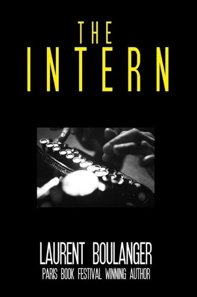 Cover for Laurent Boulanger · The Intern (Paperback Book) (2018)