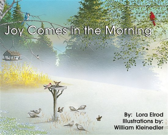 Cover for Lora Elrod · Joy Comes in the Morning (Hardcover Book) (2020)
