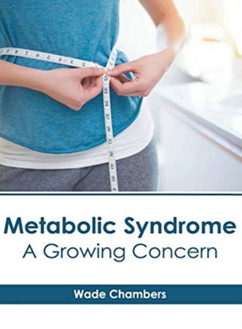 Cover for Wade Chambers · Metabolic Syndrome (Hardcover Book) (2019)