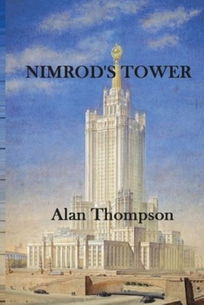 Cover for Alan Thompson · Nimrod's Tower (Paperback Book) (2021)