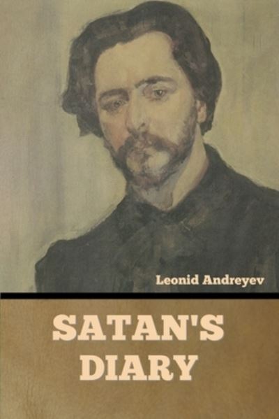 Cover for Leonid Andreyev · Satan's Diary (Pocketbok) (2022)