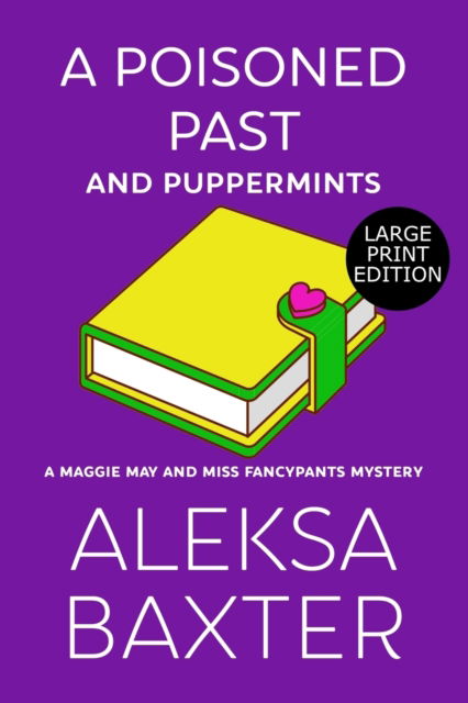 Cover for Aleksa Baxter · A Poisoned Past and Puppermints (Paperback Book) (2020)