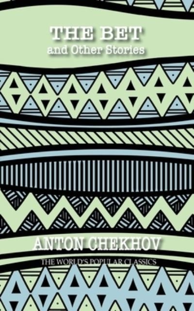 Cover for Anton Chekhov · The Bet (Paperback Book) (2020)