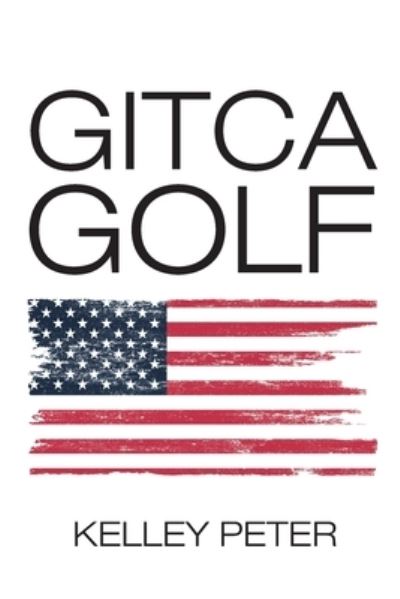 Cover for Kelley Peter · Gitca Golf (Paperback Book) (2021)