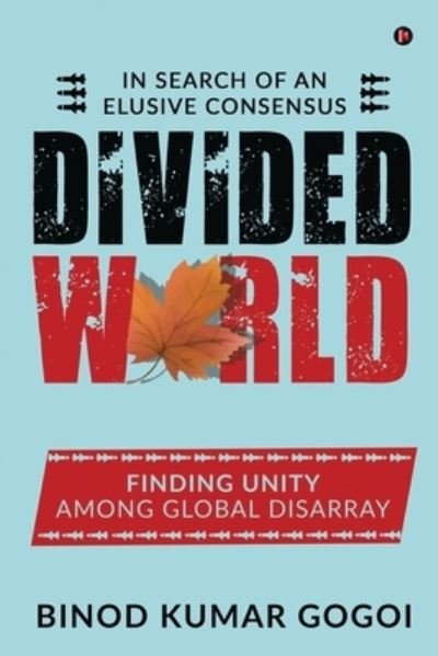 Cover for Binod Kumar Gogoi · Divided World (Pocketbok) (2020)