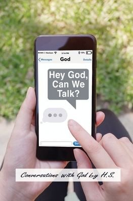 Cover for H S · Hey God, Can We Talk? (Taschenbuch) (2022)