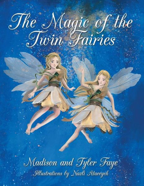 Cover for Madison Faye · Magic of the Twin Fairies (Buch) (2021)