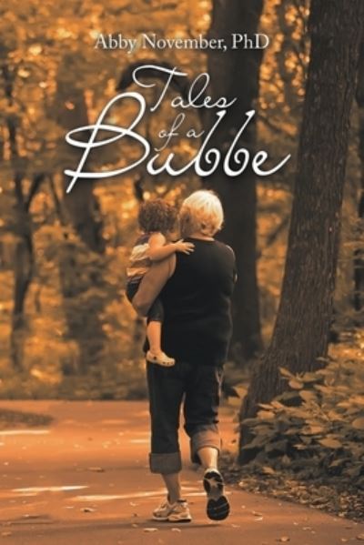 Cover for Abby November · Tales of a Bubbe (Paperback Book) (2022)