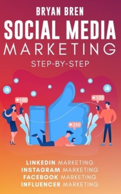 Cover for Bryan Bren · Social Media Marketing Step-By-Step (Paperback Book) (2019)