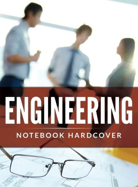 Cover for Speedy Publishing Llc · Engineering Notebook Hardcover (Hardcover bog) (2015)