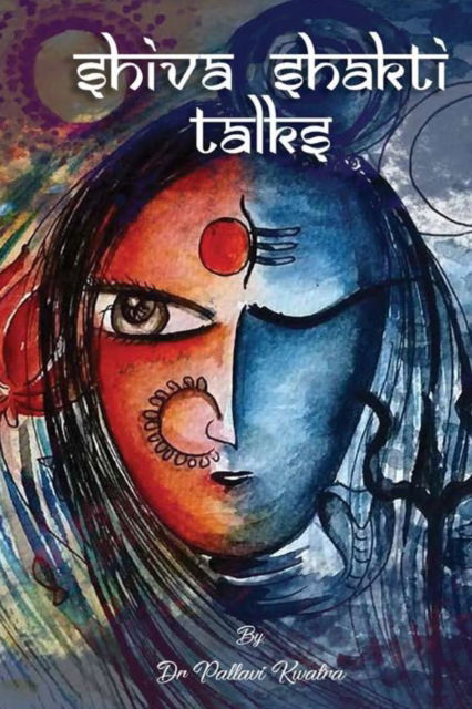 Cover for Pallavi Kwatra · Shiva Shakti Talks (Paperback Book) (2019)