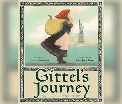 Cover for Lesléa Newman · Gittel's Journey An Ellis Island Story (CD) (2020)