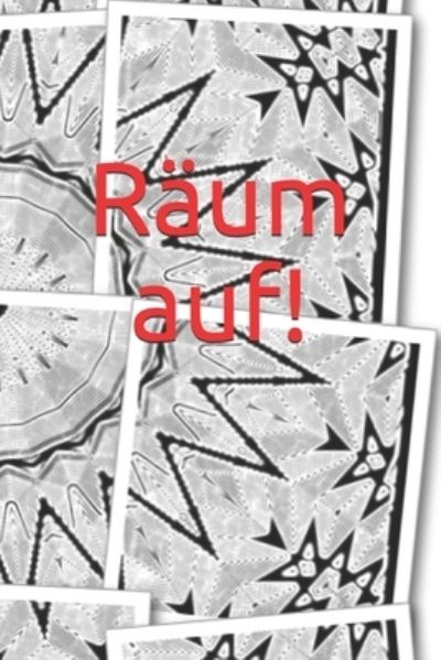 Cover for Claudia Burlager · Raum auf! (Paperback Book) (2019)