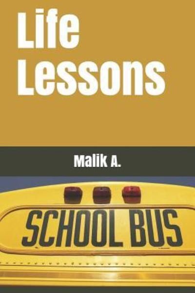 Cover for Malik Albert · Life Lessons (Paperback Bog) (2018)