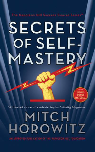 Cover for Mitch Horowitz · The Secrets of Self-Mastery (Paperback Book) (2023)