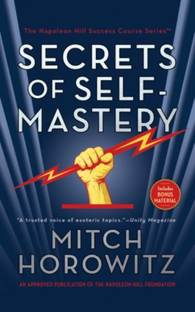 Cover for Mitch Horowitz · The Secrets of Self-Mastery (Paperback Bog) (2023)
