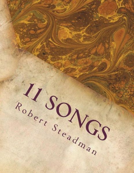 Cover for Robert Steadman · 11 Songs (Pocketbok) (2018)