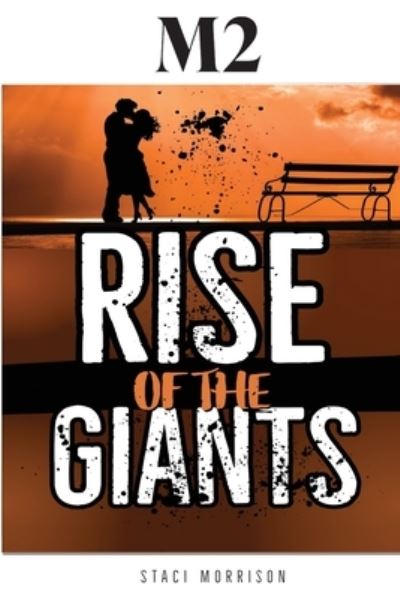 Cover for Staci Morrison · M2-Rise of the Giants (Paperback Book) (2021)