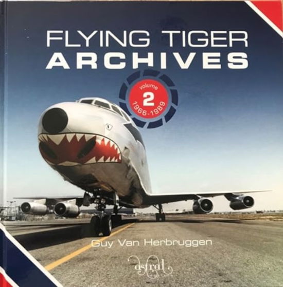 Cover for Guy Van Herbruggen · Flying Tiger Archives Volume 2: 1966 to 1989 (Bog) [Illustrated edition] (2024)