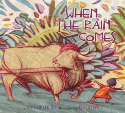 Cover for Alma Fullerton · When the Rain Comes (Paperback Book) (2024)