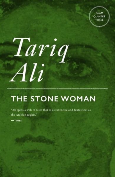Cover for Tariq Ali · The Stone Woman: A Novel (Paperback Bog) (2015)