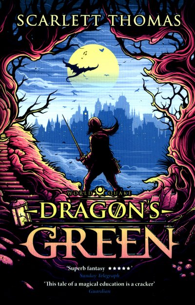 Cover for Scarlett Thomas · Dragon's Green - Worldquake (Pocketbok) [Main edition] (2017)