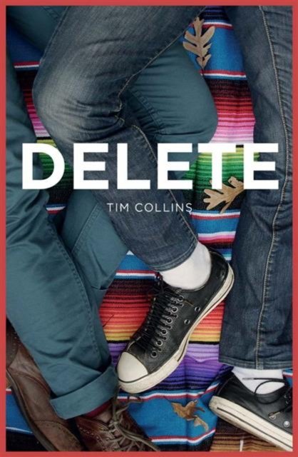 Cover for Tim Collins · Delete (Pocketbok) (2017)