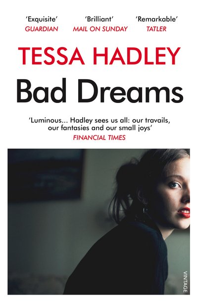 Cover for Tessa Hadley · Bad Dreams and Other Stories (Paperback Bog) (2018)