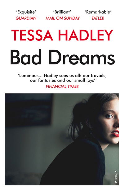 Cover for Tessa Hadley · Bad Dreams and Other Stories (Taschenbuch) (2018)