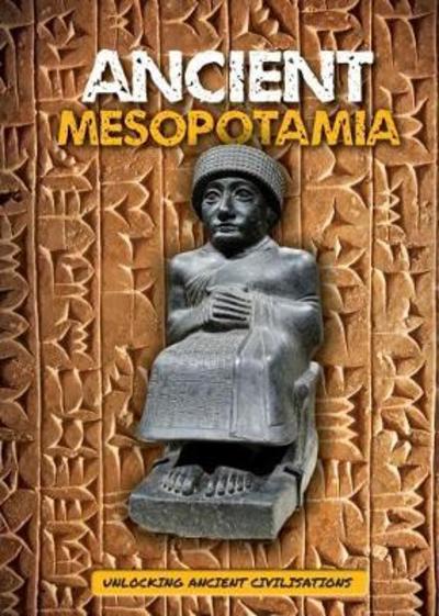 Cover for Madeline Tyler · Ancient Mesopotamia - Unlocking Ancient Civilisations (Hardcover Book) (2018)