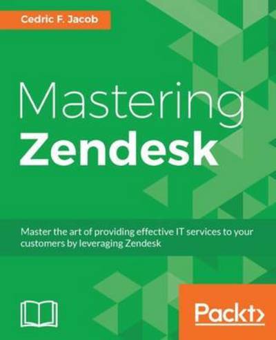 Cover for Cedric F. Jacob · Mastering Zendesk (Paperback Book) (2017)