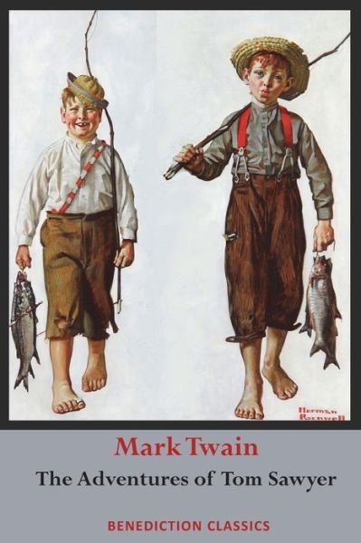 Cover for Mark Twain · The Adventures of Tom Sawyer (Unabridged. Complete with all original illustrations) (Paperback Bog) (2020)
