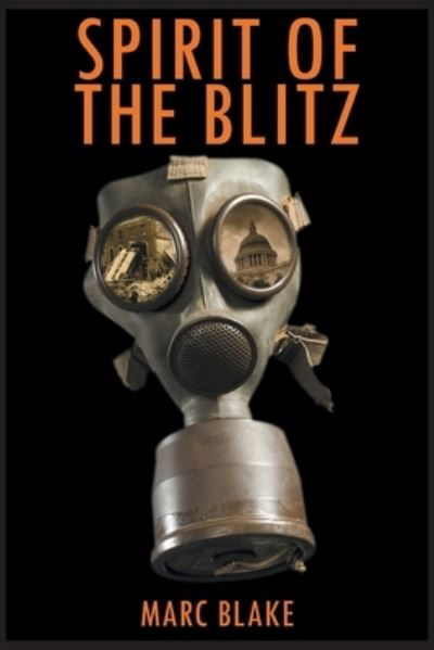 Cover for Marc Blake · Spirit of the Blitz (Paperback Book) (2020)