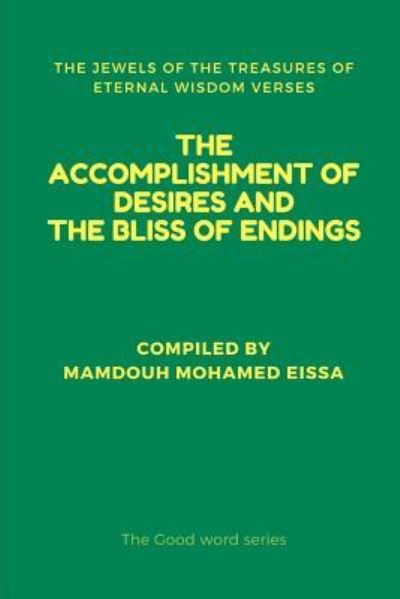 Cover for Mamdouh Mohamed Eissa · The Accomplishment of Desires and the Bliss of Endings (Paperback Book) (2019)