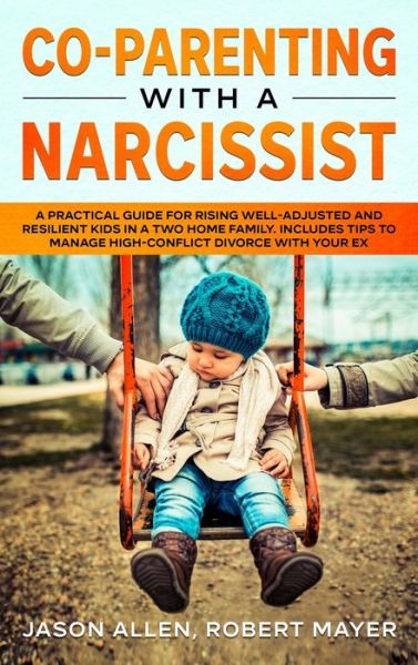 Cover for Robert Mayer · Co-Parenting with a Narcissist (Inbunden Bok) (2020)