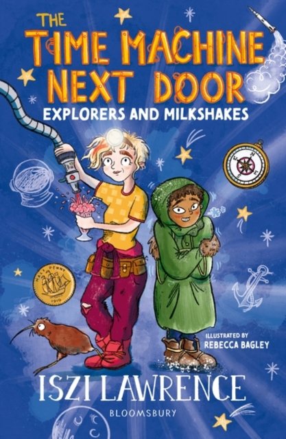 Cover for Iszi Lawrence · The Time Machine Next Door: Explorers and Milkshakes - Time Machine Next Door (Paperback Book) (2023)
