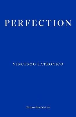 Cover for Vincenzo Latronico · Perfection (Pocketbok) (2024)